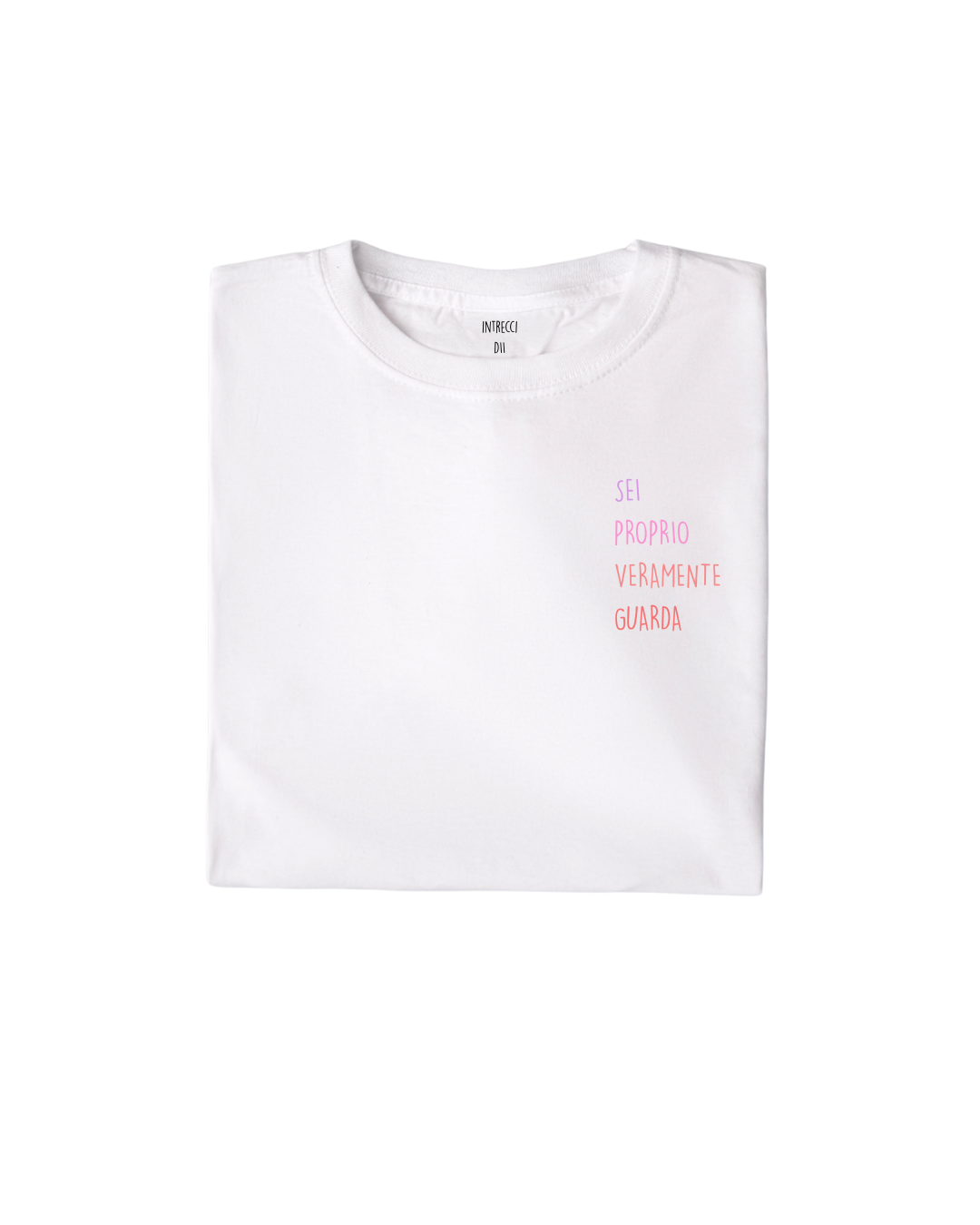 t-shirt personalizzata Sei Proprio Veramente Guarda