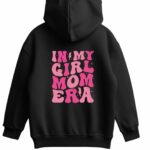Felpa Personalizzata in my girl, mom era